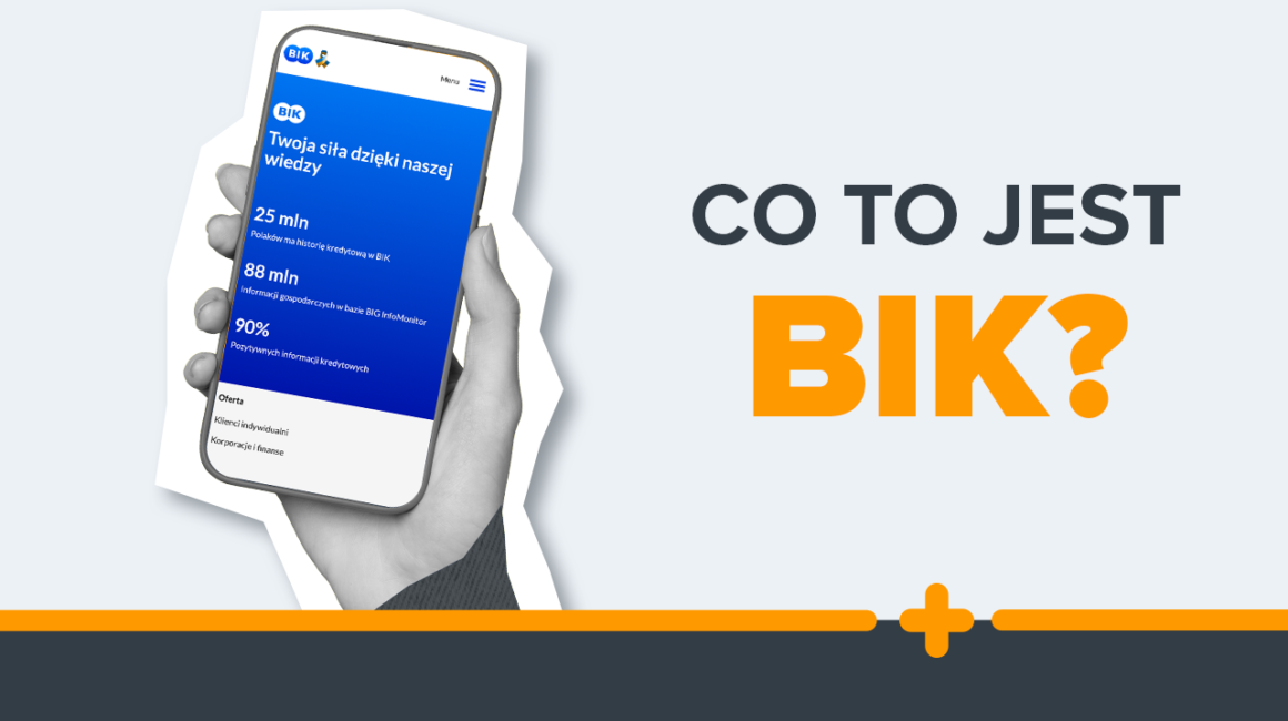 Ręka z telefonem wyświetlającym dane statystyczne BIK, obok pytanie 'Co to jest BIK?